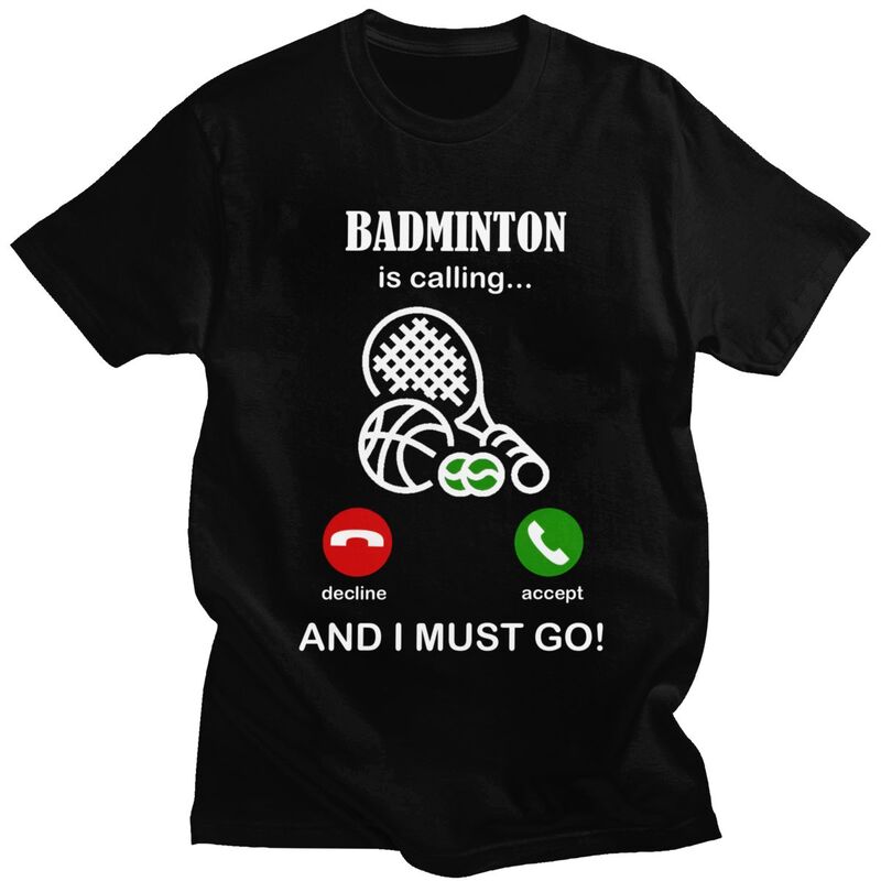 Badminton Is Calling - Camisetas de bádminton está llamando para